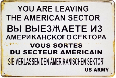 You-Are-Leaving-The-American-Sector-Vintage-Retro.jpg&width=400&height=500